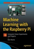 Obcojęzyczne książki informatyczne - Donald J. Norris Machine Learning with the Raspberry Pi - miniaturka - grafika 1