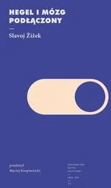 Hegel i mózg podłączony Nowa - Powieści - miniaturka - grafika 4