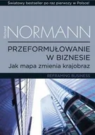 Biznes - Przeformułowanie w biznesie - Richard Normann - miniaturka - grafika 1