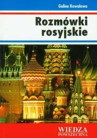 Wiedza Powszechna Rozmówki rosyjskie - GALINA KOWALOWA - Książki do nauki języka rosyjskiego - miniaturka - grafika 2
