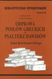 Kochanowski Jan Odprawa posłów greckich psałterz dawidów jana kochanowskiego - Lektury szkoła podstawowa - miniaturka - grafika 2