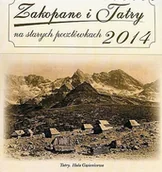Kalendarze - KANON Kalendarz 2019. Zakopane i Tatry na starych pocztówkach praca zbiorowa - miniaturka - grafika 1