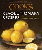 Obcojęzyczne książki kulinarne - America's Test Kitchen Cooks Illustrated Revolutionary Recipes - miniaturka - grafika 1