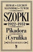 Rozrywka i humor - Julian Tuwim Szopki polityczne Cyrulika Warszawskiego i Pikadora 1922-1931 - mamy na stanie, wyślemy natychmiast - miniaturka - grafika 1