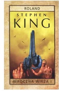 Albatros Mroczna Wieża T.1 Roland pocket Stephen King 1 - Powieści - miniaturka - grafika 3