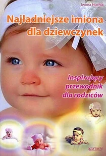 Najładniejsze imiona dla dziewczynek - Rozwój osobisty - miniaturka - grafika 2