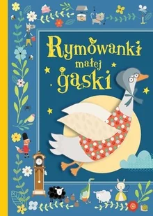 Rymowanki małej gąski - Literatura popularno naukowa dla młodzieży Rymowanki małej gąski - Literatura popularno naukowa dla młodzieży - miniaturka - grafika 2
