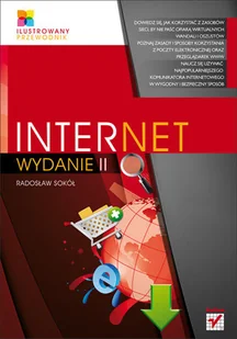 Internet. Ilustrowany przewodnik - Sieci i serwery Internet. Ilustrowany przewodnik - Sieci i serwery - miniaturka - grafika 1