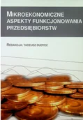 Biznes - Mikroekonomiczne aspekty funkcjonowania przedsiębiorstw Używana - miniaturka - grafika 1
