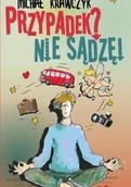 Literatura obyczajowa - DLACZEMU Przypadek$12 Nie sądzę! Michał Krawczyk - miniaturka - grafika 1