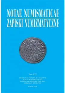 Muzeum Narodowe Notae Numismaticae. Zapiski Numizmatyczne T.14 - praca zbiorowa - Czasopisma - miniaturka - grafika 2