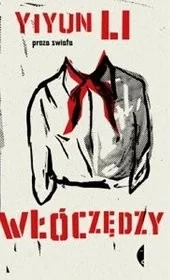 Czarne Włóczędzy Yiyun Li - Literatura przygodowa Czarne Włóczędzy Yiyun Li - Literatura przygodowa - miniaturka - grafika 1