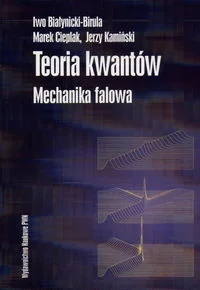 Teoria kwantów Mechanika falowa - Fizyka i astronomia - miniaturka - grafika 2