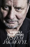 Biografie i autobiografie - Andrzej Grabowski. Jestem jak motyl - miniaturka - grafika 1