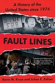 Obcojęzyczne książki historyczne - Julian E. Zelizer; Kevin M. Kruse Fault Lines - miniaturka - grafika 1