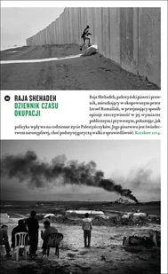 Dziennik czasu okupacji - Shehadeh Raja - Pamiętniki, dzienniki, listy Dziennik czasu okupacji - Shehadeh Raja - Pamiętniki, dzienniki, listy - miniaturka - grafika 1