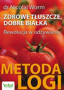 Zdrowe tłuszcze, dobre białka - Rozwój osobisty - miniaturka - grafika 2