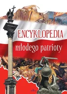 Encyklopedie i leksykony - KOSIŃSKA BEATA Encyklopedia młodego patrioty - miniaturka - grafika 1