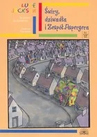 Fraszka Edukacyjna Sp. z o.o. Świry, dziwadła i Zespół Aspergera - Luke Jackson - Biografie i autobiografie - miniaturka - grafika 2