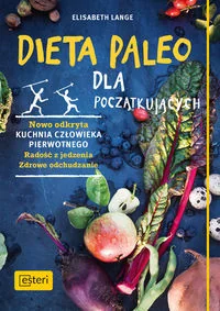 Edra Urban & Partner Dieta paleo dla początkujących - Diety, zdrowe żywienie - miniaturka - grafika 2
