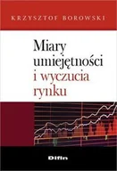 Finanse, księgowość, bankowość - Borowski Krzysztof Miary umiejętności i wyczucia rynku - mamy na stanie, wyślemy natychmiast - miniaturka - grafika 1