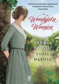 Dolina nadziei. Wendyjska winnica. Tom 3 - Obcojęzyczne książki historyczne - miniaturka - grafika 3