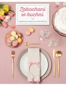 Poradniki hobbystyczne - Zakochani w kuchni Używana - miniaturka - grafika 1