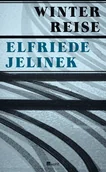 Pozostałe książki - Winterreise (Jelinek Elfriede) (niemiecki) - miniaturka - grafika 1