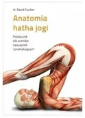 Podręczniki dla szkół wyższych - Coulter H. David Anatomia hatha jogi w.2018 - miniaturka - grafika 1
