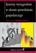 Ekonomia - Pocztowski Aleksy Systemy wynagrodzeń w okresie spowolnienia gospodarczego - mamy na stanie, wyślemy natychmiast - miniaturka - grafika 1