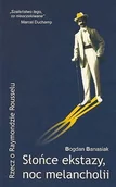 Biografie i autobiografie - Thesaurus Słońce ekstazy, noc melancholii Rzecz o Raymondzie Rousselu Bogdan Banasiak - miniaturka - grafika 1