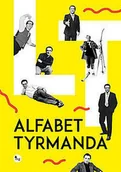 Proza - Alfabet Tyrmanda Leopold Tyrmand - miniaturka - grafika 1