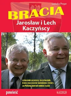 Bracia Jarosław i Lech Kaczyńscy - Opowiadania - miniaturka - grafika 2