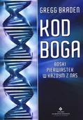 Ezoteryka - Studio Astropsychologii Gregg Braden Kod Boga. Boski pierwiastek w każdym z nas - miniaturka - grafika 1