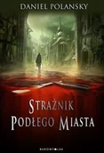Fantasy - Strażnik Podłego Miasta - Daniel Polansky - miniaturka - grafika 1