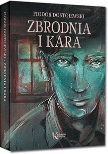 Greg Zbrodnia i kara - Fiodor Dostojewski - Lektury szkoły średnie - miniaturka - grafika 2