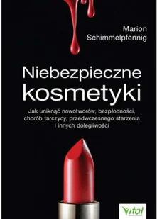 Wydawnictwo Vital Niebezpieczne kosmetyki - Diety, zdrowe żywienie - miniaturka - grafika 2