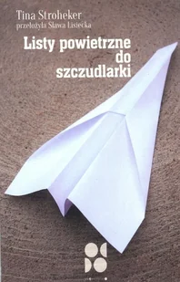 Listy powietrzne do szczudlarki - Poezja - miniaturka - grafika 2