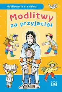Modlitwy za przyjaciół - Literatura popularno naukowa dla młodzieży - miniaturka - grafika 2