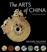 Albumy obcojęzyczne - Michael (Joliet Junior College) Sullivan; Shelagh The Arts of China Sixth Edition Revised and Expanded - miniaturka - grafika 1