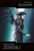 Science-fiction - Hannu Rajaniemi Kwantowy złodziej - miniaturka - grafika 1
