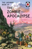 Komiksy obcojęzyczne - Joel Morris; Jason Hazeley The Ladybird Book of the Zombie Apocalypse - miniaturka - grafika 1