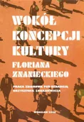 Religia i religioznawstwo - Wokół koncepcji kultury Floriana Znanieckiego Krzysztof Łukasiewicz - miniaturka - grafika 1