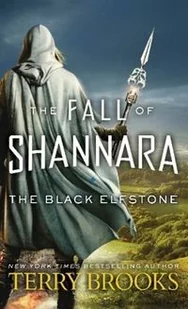Del Rey The Black Elfstone The Fall of Shannara Terry Brooks - Fantasy Del Rey The Black Elfstone The Fall of Shannara Terry Brooks - Fantasy - miniaturka - grafika 1