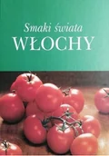 Książki kucharskie - Smaki świata Włochy Używana - miniaturka - grafika 1