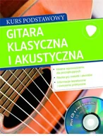 Książki o muzyce - Gitara klasyczna i akustyczna Kurs podstawowy Używana - miniaturka - grafika 1