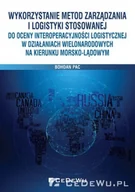 Zarządzanie - Pac Bohdan Wykorzystanie metod zarządzania i logistyki stosowanej do oceny interoperacyjności logistycznej w działaniach wielonarodowych na - miniaturka - grafika 1