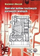 Technika - Wydawnictwo i Handel Książkami KaBe s.c. Operator kotłów rusztowych parowych i wodnych Kazimierz Buczek - miniaturka - grafika 1