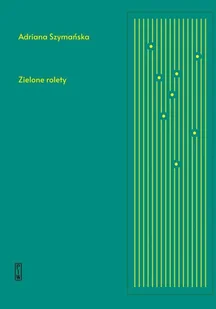 Zielone rolety - Poezja - miniaturka - grafika 2