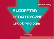 Książki medyczne - Algorytmy Pediatryczne Endokrynologia - miniaturka - grafika 1